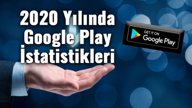 Google Play'den en çok indirilen uygulamalar şaşırttı