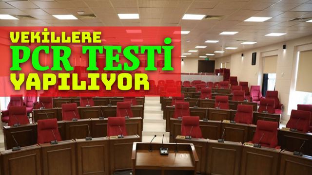 Milletvekilleri PCR TESTİ'nden geçecek