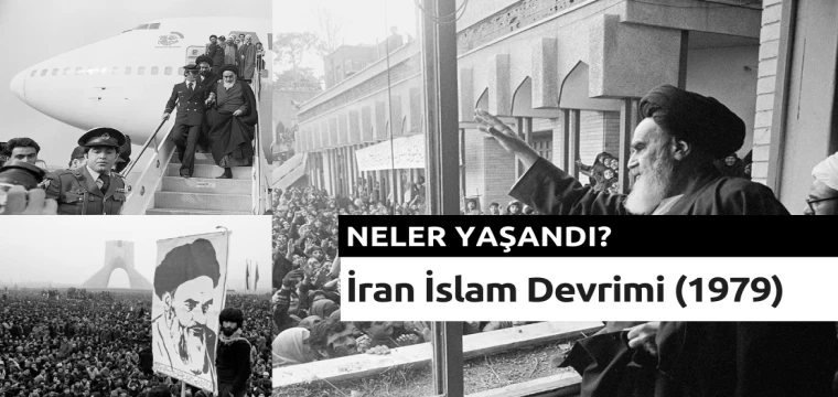 İran İslam Devrimi'nde neler yaşandı?