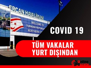 Sağlık Bakanı: KKTC'deki yeni vakaların tümü yurt dışından gelen vakalar
